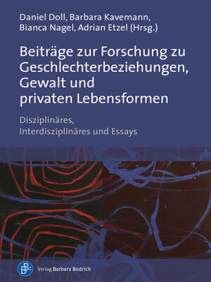cover image of Beiträge zur Forschung zu Geschlechterbeziehungen, Gewalt und privaten Lebensformen